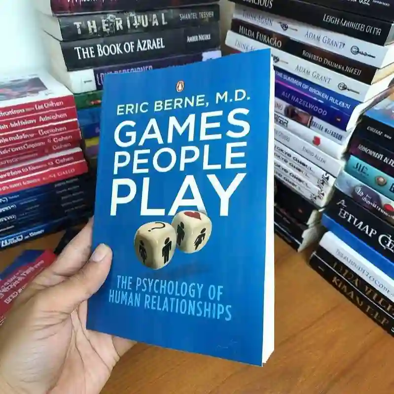 Games People Play by Eric Berne